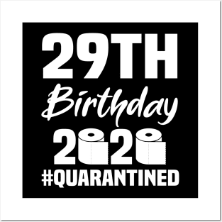 29th Birthday 2020 Quarantined Posters and Art